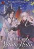 VILLAINS WHITE HALO NOVEL VOL 01 TP [9798895611166]